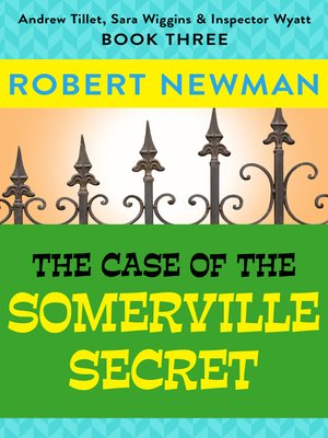 cover image of The Case of the Somerville Secret